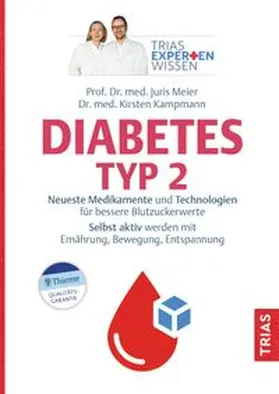 Meier / Kampmann |  Expertenwissen Diabetes Typ 2 | Buch |  Sack Fachmedien