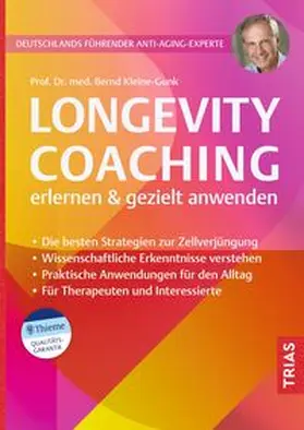 Kleine-Gunk |  Longevity-Coaching erlernen und gezielt anwenden | Buch |  Sack Fachmedien