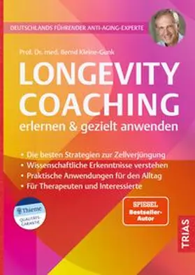Kleine-Gunk |  Longevity-Coaching erlernen und gezielt anwenden | eBook | Sack Fachmedien