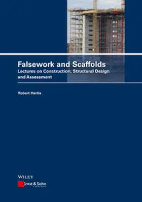 Hertle |  Falsework and Scaffolds | Buch |  Sack Fachmedien