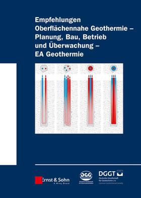 Deutsche Gesellschaft für Geotechnik e.V. / Deutsche Gesellschaft für Geowissenschaften e.V. | Empfehlung Oberflächennahe Geothermie - Planung, Bau, Betrieb und Überwachung - EA Geothermie | Buch | 978-3-433-02967-1 | sack.de