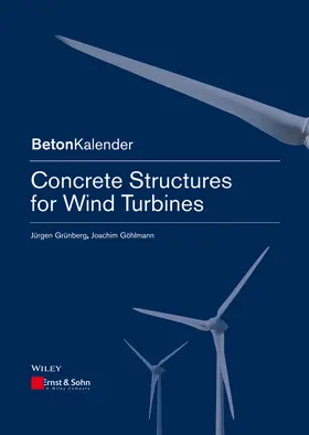 Grünberg / Göhlmann |  Concrete Structures for Wind Turbines | Buch |  Sack Fachmedien