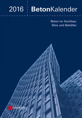 Bergmeister / Fingerloos / Wörner |  Beton-Kalender 2016 | Buch |  Sack Fachmedien