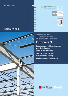 bauforumstahl e.V. | Eurocode 3 Bemessung und Konstruktion von Stahlbauten, Band 2: Anschlüsse (+E-Book) | Buch | 978-3-433-03089-9 | www.sack.de