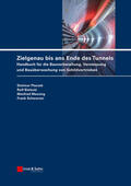 Placzek / Bielecki / Messing |  Zielgenau bis ans Ende des Tunnels | Buch |  Sack Fachmedien
