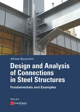 Boracchini |  Design and Analysis of Connections in Steel Structures | Buch |  Sack Fachmedien