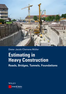 Jacob / Müller |  Estimating in Heavy Construction | Buch |  Sack Fachmedien