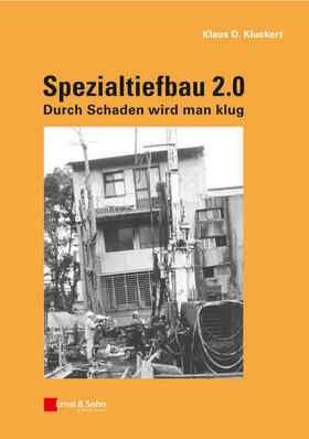 Kluckert | Spezialtiefbau 2.0 | Buch | sack.de