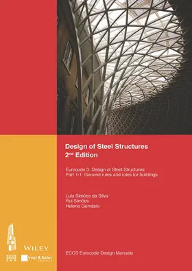 ECCS - European Convention for Constructional Steelwork / Associacao Portuguesa de Construcao Metalica e Mista |  Design of Steel Structures | Buch |  Sack Fachmedien