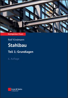 Kindmann |  Stahlbau: Teil 1: Grundlagen | Buch |  Sack Fachmedien