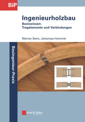 Seim / Hummel | Ingenieurholzbau | Buch | 978-3-433-03232-9 | sack.de