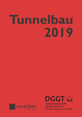 Gesellschaft / Deutsche Gesellschaft für Geotechnik e.V. | Taschenbuch für den Tunnelbau 2019 | Buch | 978-3-433-03262-6 | sack.de