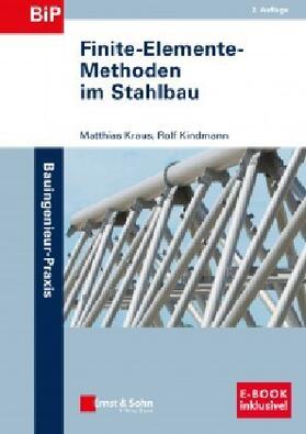 Kraus / Kindmann | Finite-Elemente-Methoden im Stahlbau | Medienkombination | 978-3-433-03287-9 | sack.de