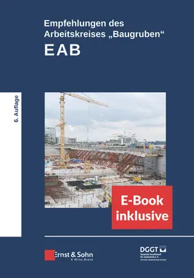Deutsche Gesellschaft für Geotechnik / Deutsche Gesellschaft für Geotechnik e.V. |  Empfehlungen des Arbeitskreises "Baugruben" (EAB) eBundle | Buch |  Sack Fachmedien