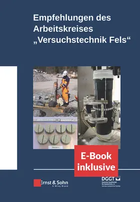 Deutsche Gesellschaft für Geotechnik |  Empfehlungen des Arbeitskreises Versuchstechnik Fels | Buch |  Sack Fachmedien