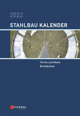 Kuhlmann | Stahlbau-Kalender 2022 | Buch | 978-3-433-03361-6 | sack.de