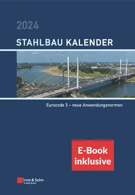 Kuhlmann |  Stahlbau-Kalender 2024: Schwerpunkte (inkl. e-Book als PDF) | Buch |  Sack Fachmedien