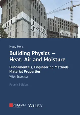 Hens | Building Physics - Heat, Air and Moisture | Buch | 978-3-433-03422-4 | www.sack.de