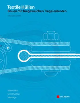 Seidel |  Textile Hüllen - Bauen mit biegeweichen Tragelementen | eBook | Sack Fachmedien