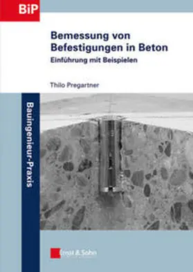 Pregartner |  Bemessung von Befestigungen in Beton | eBook | Sack Fachmedien