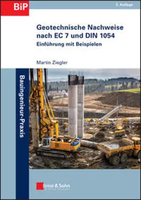 Ziegler |  Geotechnische Nachweise nach EC 7 und DIN 1054 | eBook | Sack Fachmedien