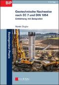 Ziegler |  Geotechnische Nachweise nach EC 7 und DIN 1054 | eBook | Sack Fachmedien