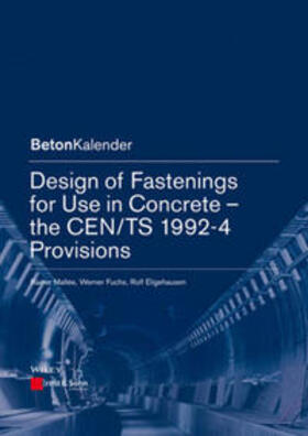 Mallée / Fuchs / Eligehausen | Design of Fastenings for Use in Concrete - the CEN/TS 1992-4 Provisions | E-Book | sack.de
