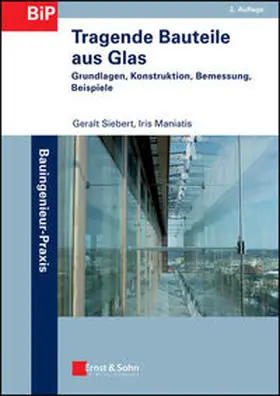 Siebert / Maniatis |  Tragende Bauteile aus Glas | eBook | Sack Fachmedien