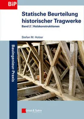 Holzer | Statische Beurteilung historischer Tragwerke | E-Book | www.sack.de