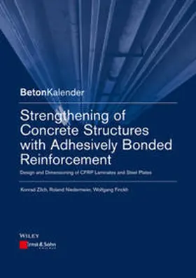 Zilch / Niedermeier / Finckh |  Strengthening of Concrete Structures with Adhesively Bonded Reinforcement | eBook | Sack Fachmedien