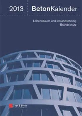 Bergmeister / Fingerloos / Wörner |  Beton-Kalender 2013 | eBook | Sack Fachmedien