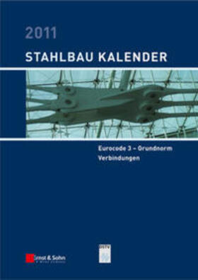 Kuhlmann |  Stahlbau-Kalender / Stahlbau-Kalender 2011 | eBook | Sack Fachmedien