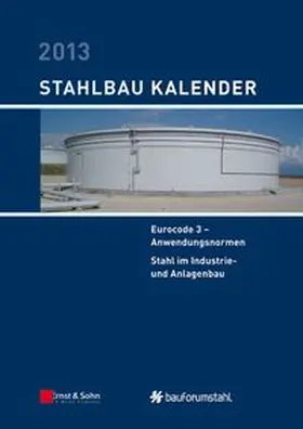 Kuhlmann |  Stahlbau-Kalender / Stahlbau-Kalender 2013 | eBook | Sack Fachmedien