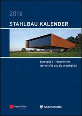 Kuhlmann |  Stahlbau-Kalender / Stahlbau-Kalender 2016 | eBook | Sack Fachmedien