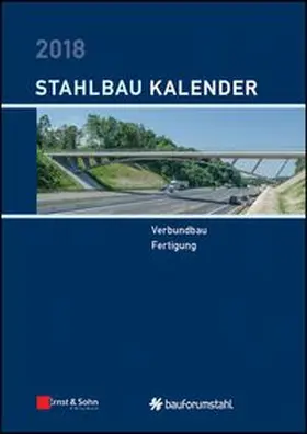 Kuhlmann |  Stahlbau-Kalender / Stahlbau-Kalender 2018 | eBook | Sack Fachmedien