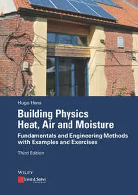 Hens |  Building Physics: Heat, Air and Moisture | eBook | Sack Fachmedien