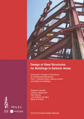 ECCS - European Convention for Constructional Steelwork / Associacao Portuguesa de Construcao Metalica e Mista |  Design of Steel Structures for Buildings in Seismic Areas | eBook | Sack Fachmedien