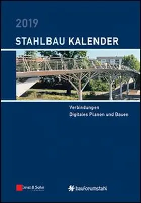 Kuhlmann |  Stahlbau-Kalender / Stahlbau-Kalender 2019 | eBook | Sack Fachmedien