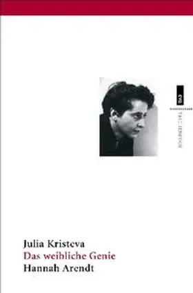 Kristeva |  Das weibliche Genie | Buch |  Sack Fachmedien