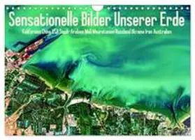 CALVENDO / Müller |  Sensationelle Bilder Unserer Erde (Wandkalender 2025 DIN A4 quer), CALVENDO Monatskalender | Sonstiges |  Sack Fachmedien