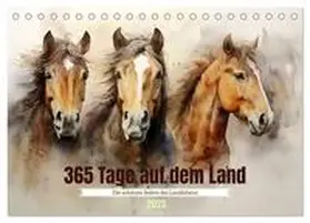CALVENDO / Tapper |  365 Tage auf dem Land (Tischkalender 2025 DIN A5 quer), CALVENDO Monatskalender | Sonstiges |  Sack Fachmedien