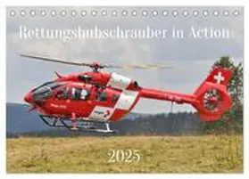 CALVENDO / Merz |  Rettungshubschrauber in Action (Tischkalender 2025 DIN A5 quer), CALVENDO Monatskalender | Sonstiges |  Sack Fachmedien