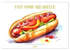 CALVENDO / Alberts |  FAST FOOD AQUARELLE (Wandkalender 2025 DIN A2 quer), CALVENDO Monatskalender | Sonstiges |  Sack Fachmedien