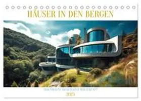 CALVENDO / Alberts |  Häuser in den Bergen (Tischkalender 2025 DIN A5 quer), CALVENDO Monatskalender | Sonstiges |  Sack Fachmedien