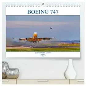 CALVENDO / Simlinger |  BOEING 747 - Königin der Lüfte (hochwertiger Premium Wandkalender 2025 DIN A2 quer), Kunstdruck in Hochglanz | Sonstiges |  Sack Fachmedien