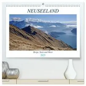 CALVENDO / Gothe |  Neuseeland - Berge, Seen und Meer (hochwertiger Premium Wandkalender 2025 DIN A2 quer), Kunstdruck in Hochglanz | Sonstiges |  Sack Fachmedien