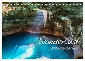 CALVENDO / Colombo |  Wanderlust - Entdecke die Welt (Tischkalender 2025 DIN A5 quer), CALVENDO Monatskalender | Sonstiges |  Sack Fachmedien