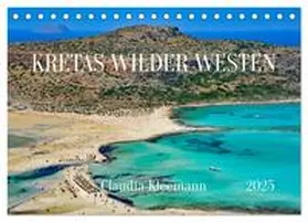 CALVENDO / Kleemann |  Kretas Wilder Westen (Tischkalender 2025 DIN A5 quer), CALVENDO Monatskalender | Sonstiges |  Sack Fachmedien