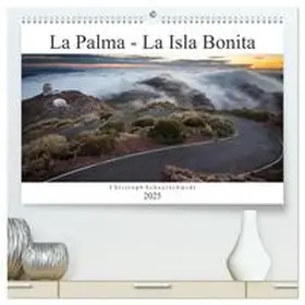 CALVENDO / Schaarschmidt |  La Palma - La Isla Bonita (hochwertiger Premium Wandkalender 2025 DIN A2 quer), Kunstdruck in Hochglanz | Sonstiges |  Sack Fachmedien