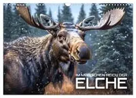 CALVENDO / Utz |  Im magischen Reich der Elche (Wandkalender 2025 DIN A3 quer), CALVENDO Monatskalender | Sonstiges |  Sack Fachmedien
